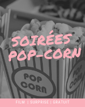 SOIREES POP-CORN